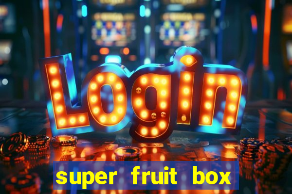 super fruit box blox fruits codes